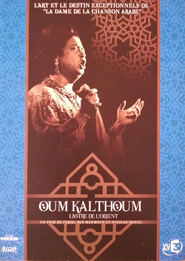 Oum Kalthoum - L'astre de l'Orient - État correct sur Label Emmaüs
